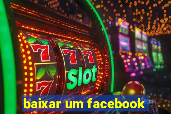 baixar um facebook